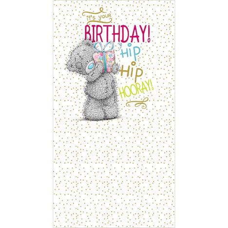 Hip Hip Hooray Me to You Bear Birthday Card  £2.19