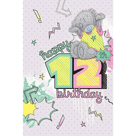 12th Birthday Girl Me to You Bear Card  £1.69