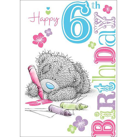 6th Birthday Me to You Bear Card  £1.69