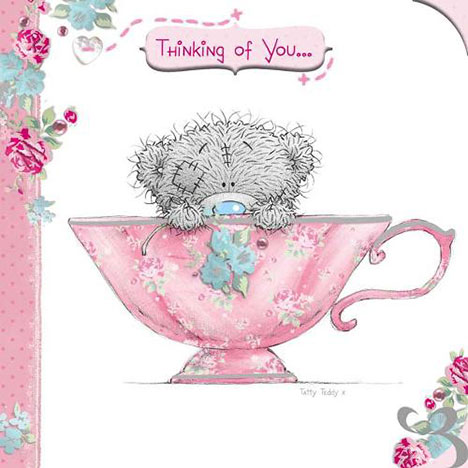 Thinking of You Tatty Teddy in Teacup Me to You Bear Card  £1.40