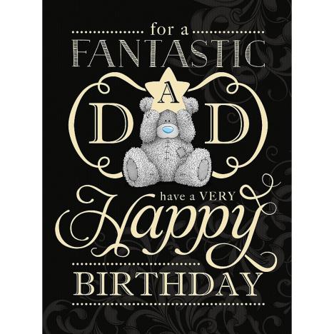 Fantastic Dad Me to You Bear Large Birthday Card  £3.59