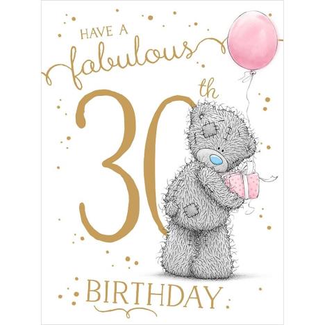 Fabulous 30th Large Me to You Bear Birthday Card  £3.59