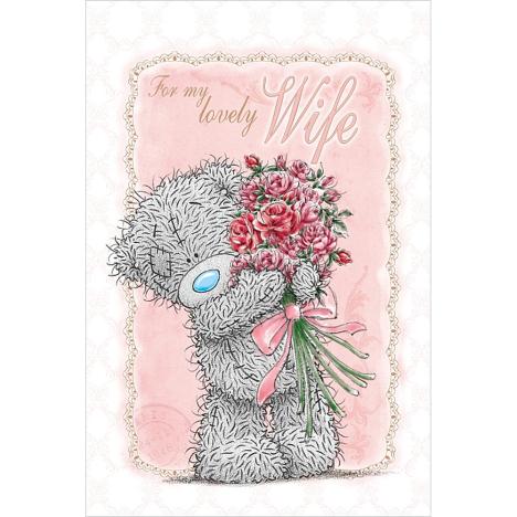 Lovely Wife Luxury Me to You Bear Birthday Card  £3.59