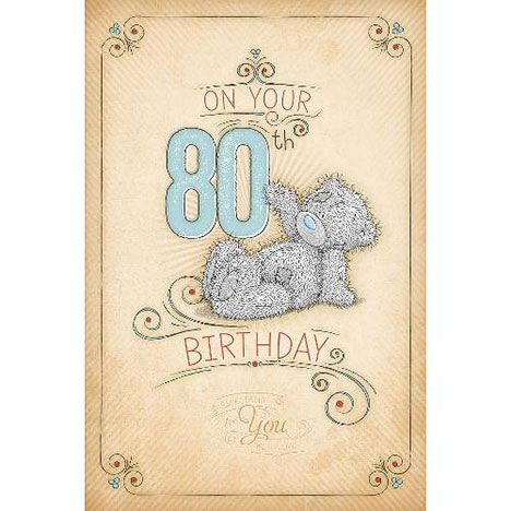 80th Birthday Me to You Bear Card  £2.49
