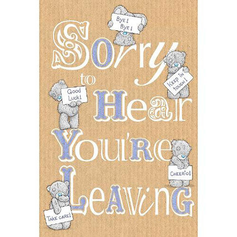 Leaving Me to You Bear Card  £2.49