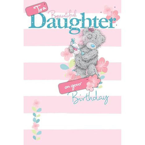 Daughter Me to You Bear Birthday Card  £3.99