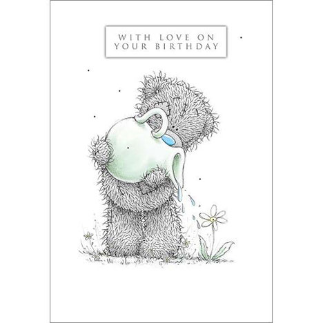 Tatty with Watering Can Me to You Bear Birthday Card  £3.59