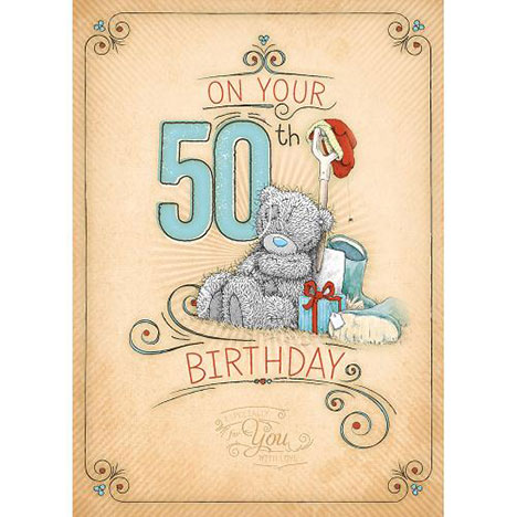 50th Birthday Me to You Bear Card   £1.79