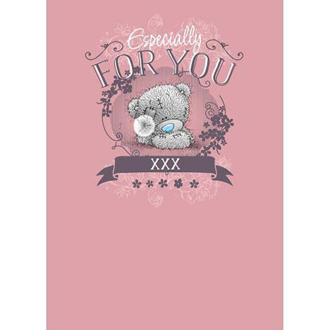 Especially For You Me to You Bear Birthday Card  £1.79