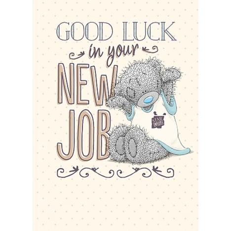 Good Luck in New Job Me to You Bear Card  £1.79