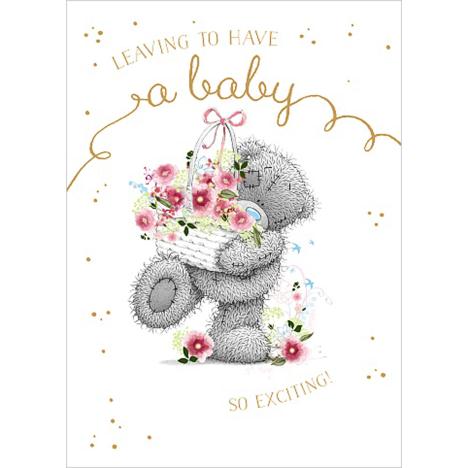 Leaving To Have A Baby Me to You Bear Card  £1.79