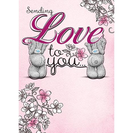 Sending Love to You Me to You Bear Birthday Card  £2.69