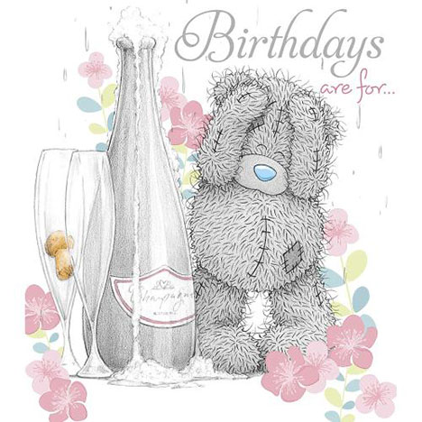 Tatty Teddy with Champagne Me to You Birthday Card  £2.19