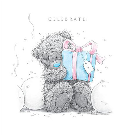 Celebrate Me to You Bear Birthday Card  £2.09