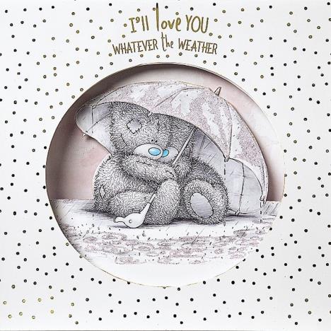 Love You Whatever The Weather Pop Up Me to You Card  £3.99