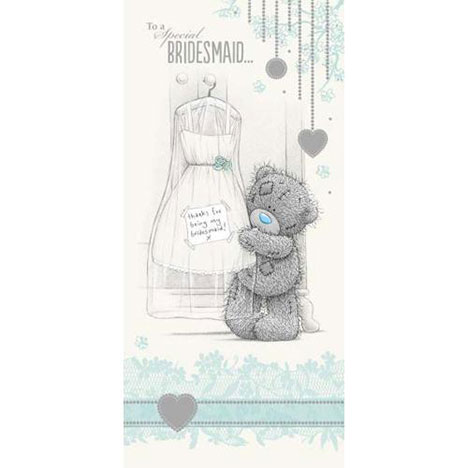 Special Bridesmaid Me to You Bear Wedding Card  £1.89