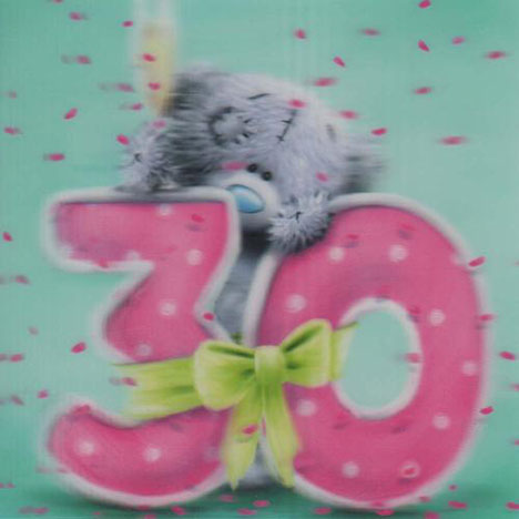 3D Holographic 30th Birthday Me to You bear Card  £2.85