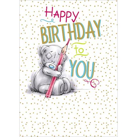 Happy Birthday to You Me to You Bear Card  £1.79
