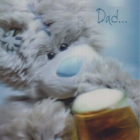 3D Holographic Dad Birthday Me to You bear Card  £2.85