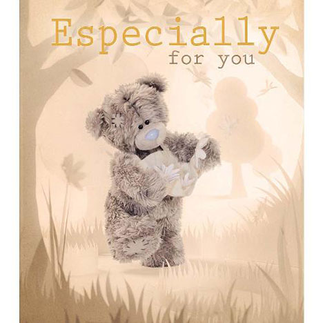 Especially For You Me To You Bear Card  £1.89