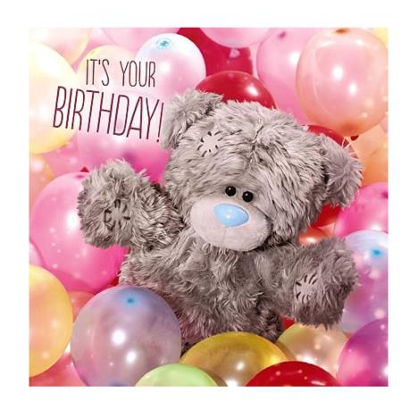 3D Holographic Its Your Birthday Me to You Bear Card  £3.59