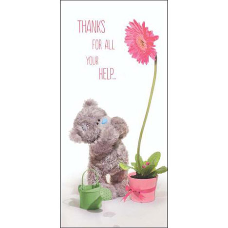 Thanks For All Your Help Me to You Bear Card  £1.89