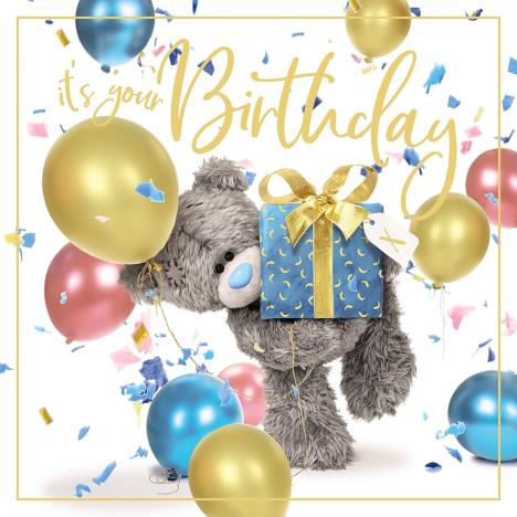 3D Holographic Its Your Birthday Me to You Bear Card  £2.69