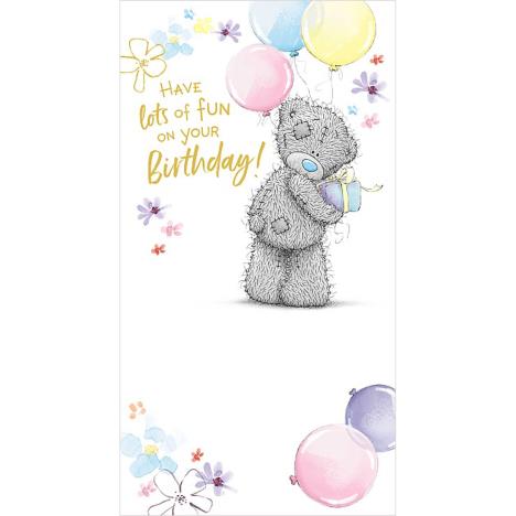 Tatty Teddy With Present & Balloons Me to You Bear Birthday Card  £2.19