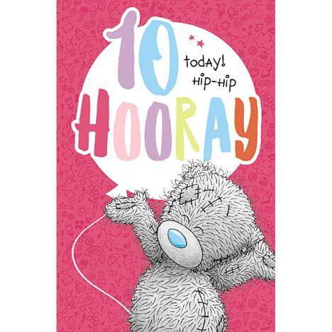 10 Today Hooray Me to You Bear Birthday Card  £1.89
