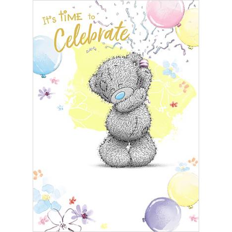 Time To Celebrate Me to You Bear Birthday Card  £1.79