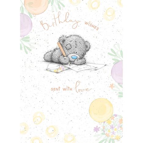 Birthday Wishes With Love Me to You Bear Birthday Card  £1.79