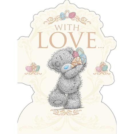 With Love Me to You Bear Easter Card  £1.79