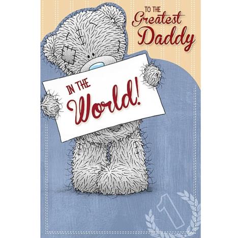 Greatest Daddy In The World Me to You Bear Fathers Day Card  £2.49