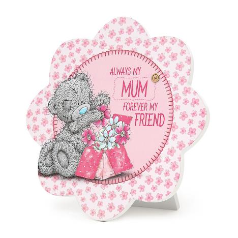 Mum Me to You Bear Standing Plaque  £3.99