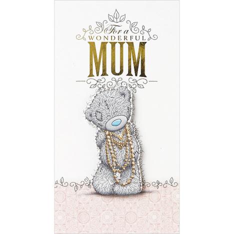 Wonderful Mum Me to You Bear Mothers Day Card  £3.39