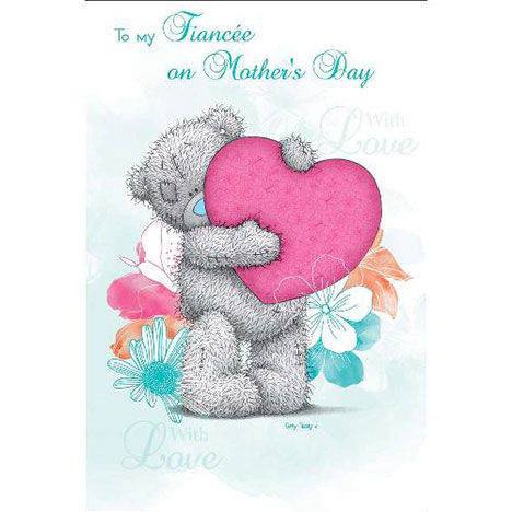 To My Fiancee Me to You Bear Mothers Day Card  £3.45