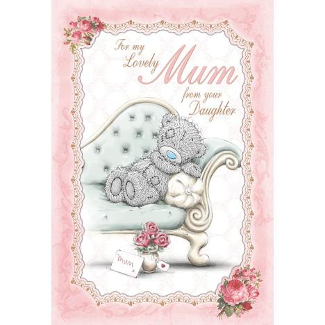 From Your Daughter Me to You Bear Mothers Day Card  £3.99