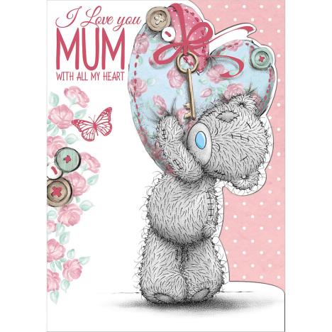 Mum With All My Heart Me to You Bear Mothers Day Card  £1.79