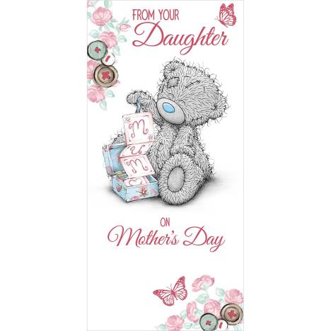 Mum From Your Daughter Me to You Bear Mothers Day Card  £1.89