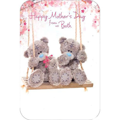 Happy Mothers Day From Us Both Me to You Bear Card  £2.40