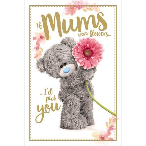 3D Holographic If Mums Were Flowers Me to You Bear Mother