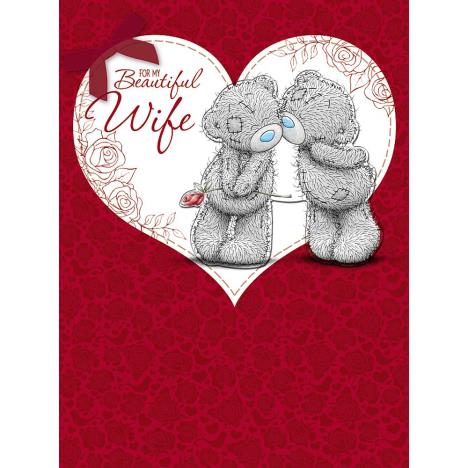 Beautiful Wife Large Me to You Bear Valentines Day Card  £4.25