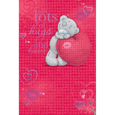 Hugs and Kisses Me to You Bear Valentines Day Card  £3.59