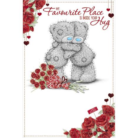 My Favourite Place Me to You Bear Valentines Day Card  £2.49