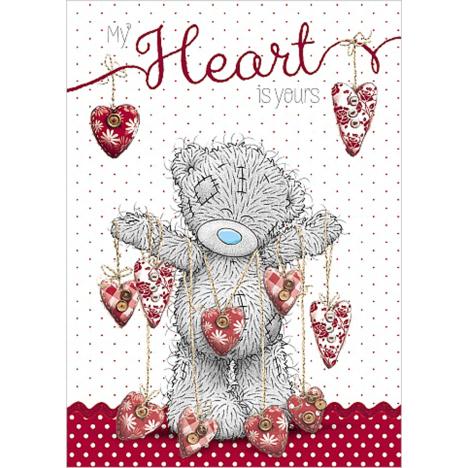 My Heart Is Yours Me to You Bear Valentine