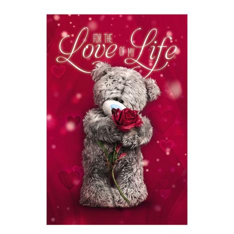 Love Of My Life Me to You Bear Valentines Day Card  £3.59