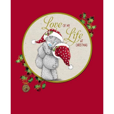 Love Of My Life Hand Made Me to You Bear Christmas Card  £4.99
