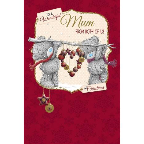 Mum From Both Of Us Me to You Bear Christmas Card  £3.59