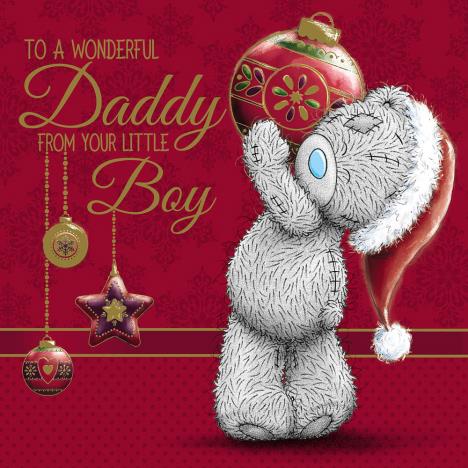 Daddy From Little Boy Me to You Bear Christmas Card  £2.49