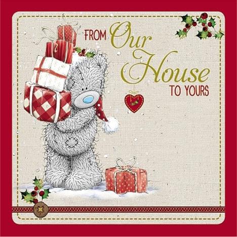 Our House To Yours Me to You Bear Christmas Card  £2.09